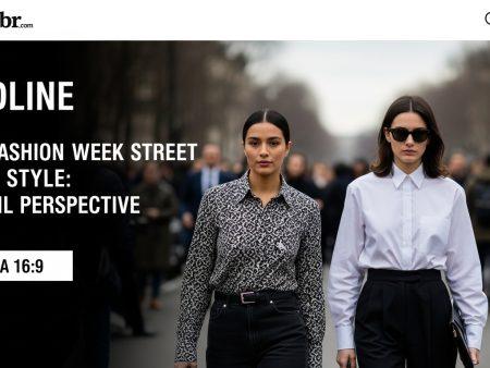 Paris Fashion Week Street Street Style: A Brazil Perspective