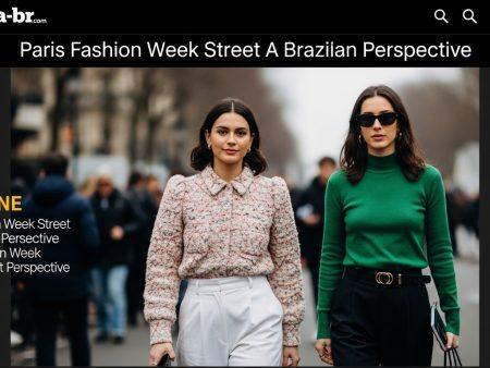 Paris Fashion Week Street Street Style: A Brazilian Perspective